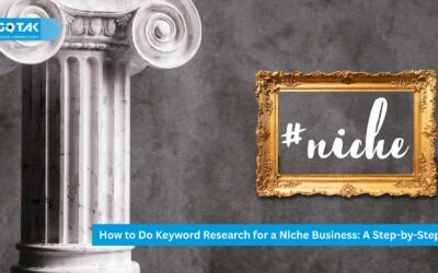 How to Do Keyword Research for a Niche Business: A Step-by-Step Guide