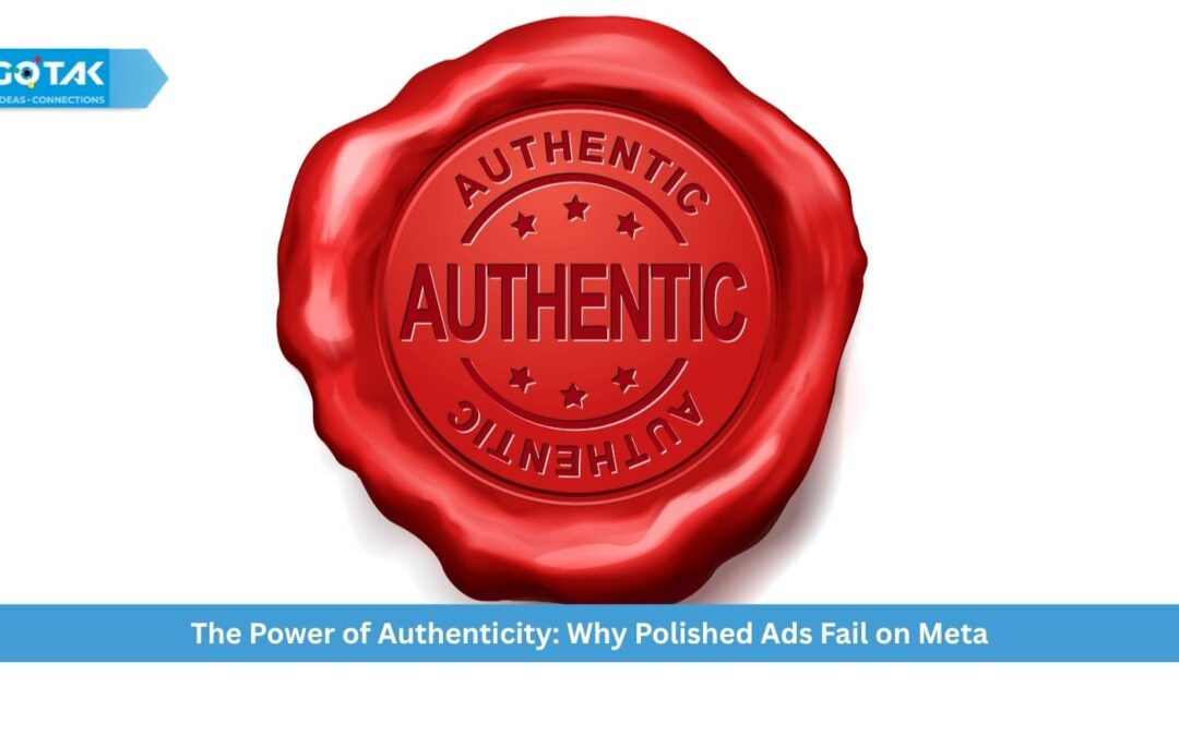 The Power of Authenticity: Why Polished Ads Fail on Meta